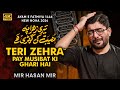 Teri Zehra Sa Pay Musibat Ki Ghari Hai Mir Hasan Mir