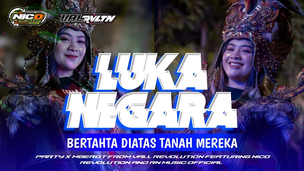 DJ BERTAHTA DIATAS TANAH MEREKA PARTY X MBEROT FROM NICO REVOLUTION X VALL REVOLUTION