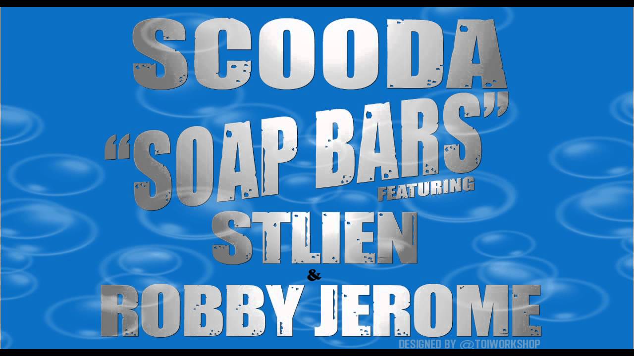 Scooda - "Soap Bars" Promo Video [HD]