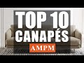 Top 10 des canaps ampm