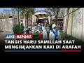 Tangis Haru Samillah Laskar Abdullah Pecah saat Menginjakkan Kaki di Arafah
