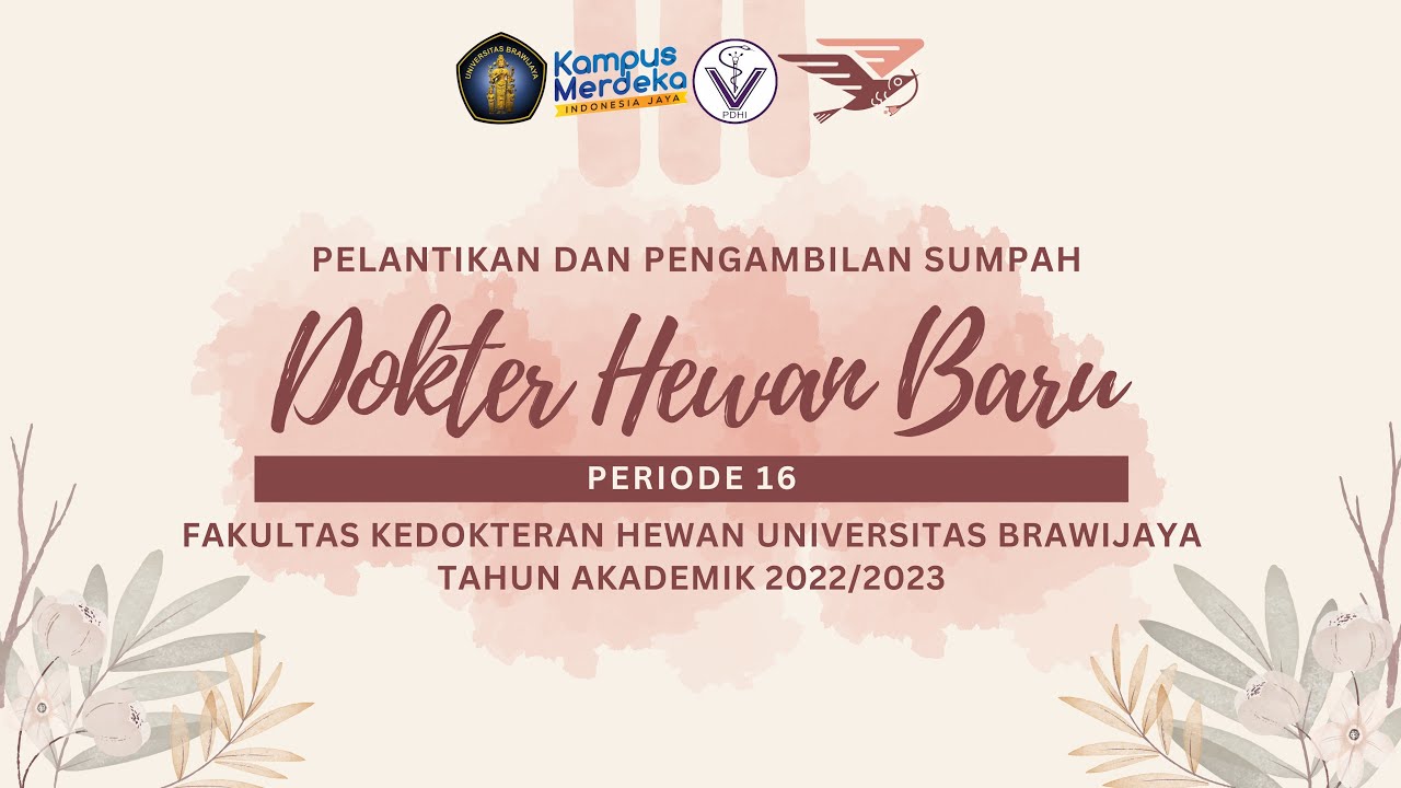 Pelantikan dan Pengambilan Sumpah Dokter Hewan tahun 2023 FKH UB - YouTube