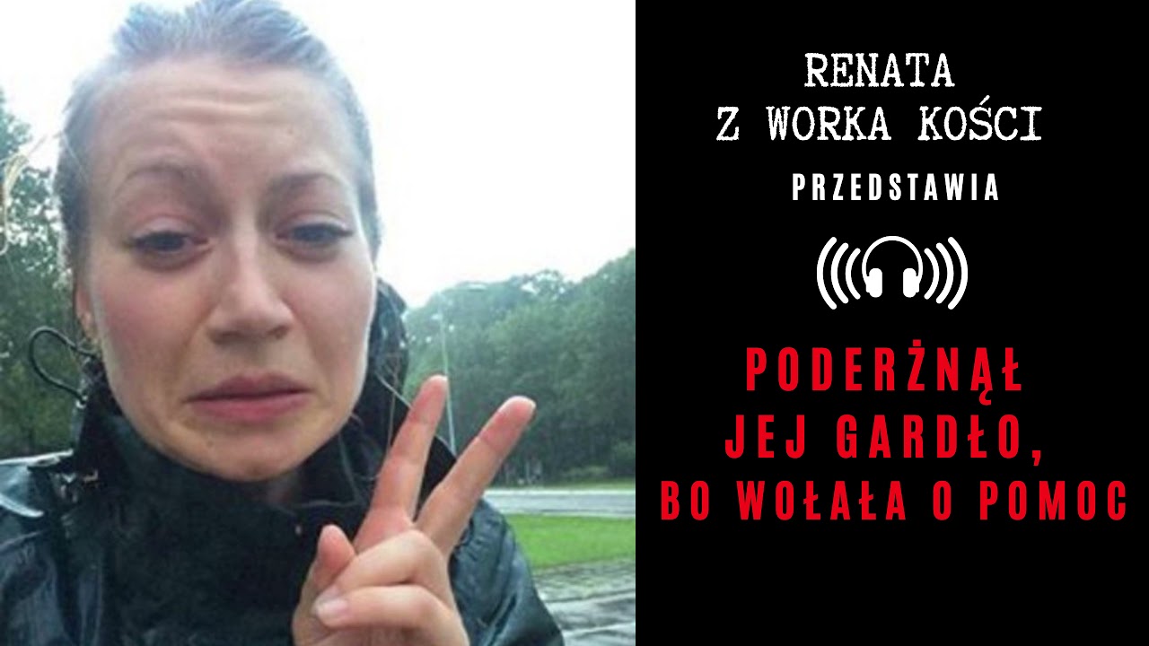 #26 Poderżnął jej gardło, bo wołała o pomoc