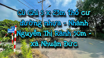 Đất Củ Chi - xã Nhuận Đức 5 x 23m thổ cư hết đất - Sổ Hồng Riêng - Pháp lý rõ ràng