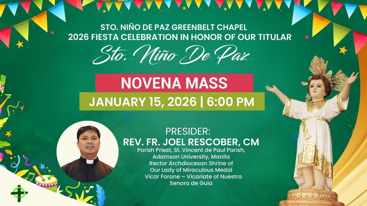 Eighth Day of Novena to  Sto. Niño De Paz Titular of Greenbelt Chapel