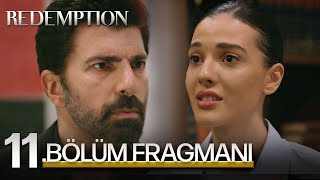 Esaret 11. Bölüm Fragmanı | Redemption Episode 11 Promo