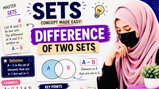 Difference of Two Sets | Set Theory Explained with Easy Examples | Mathematics
