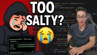 My Passwords Are Saltier Than Hacker Tears
