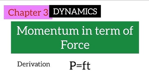 Physics/Chapter 3 /Derivation/Momentum in term of force /Dynamics /Aplus grade /sindh text book /sum
