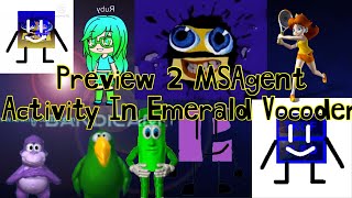 Preview 2 MSAgent Activity In Emerald Vocoder