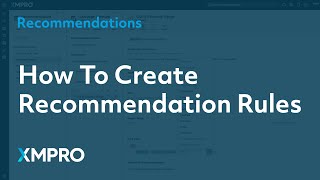 How To Create Recommendation Rules | XMPRO App Designer