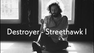 Watch Destroyer Streethawk video
