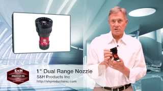 1 Dual Range Nozzle - S&H Products Update