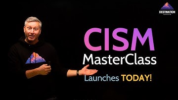 CISM MasterClass launches TODAY!
