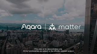 What will the future of Smart Homes look like? Aqara x Matter