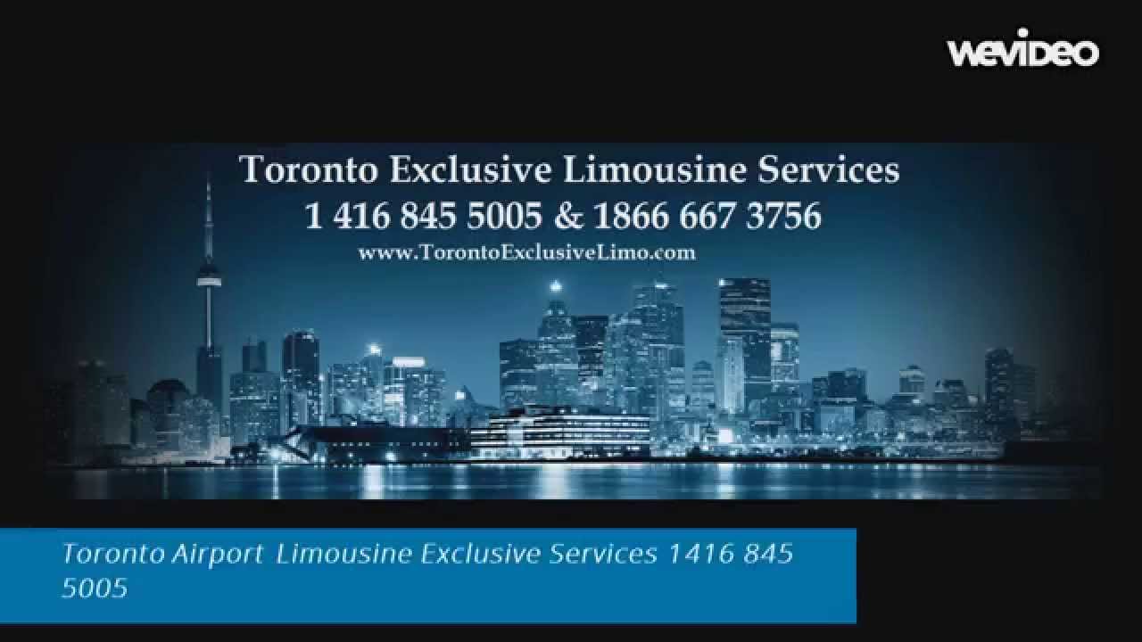 Toronto 's Exclusive Limousine Services 1 416 845 5005