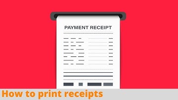 How to Print Receipts