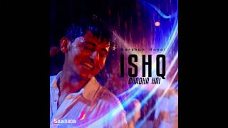 Ishq Chadha Hai | Darshan Raval |  Video