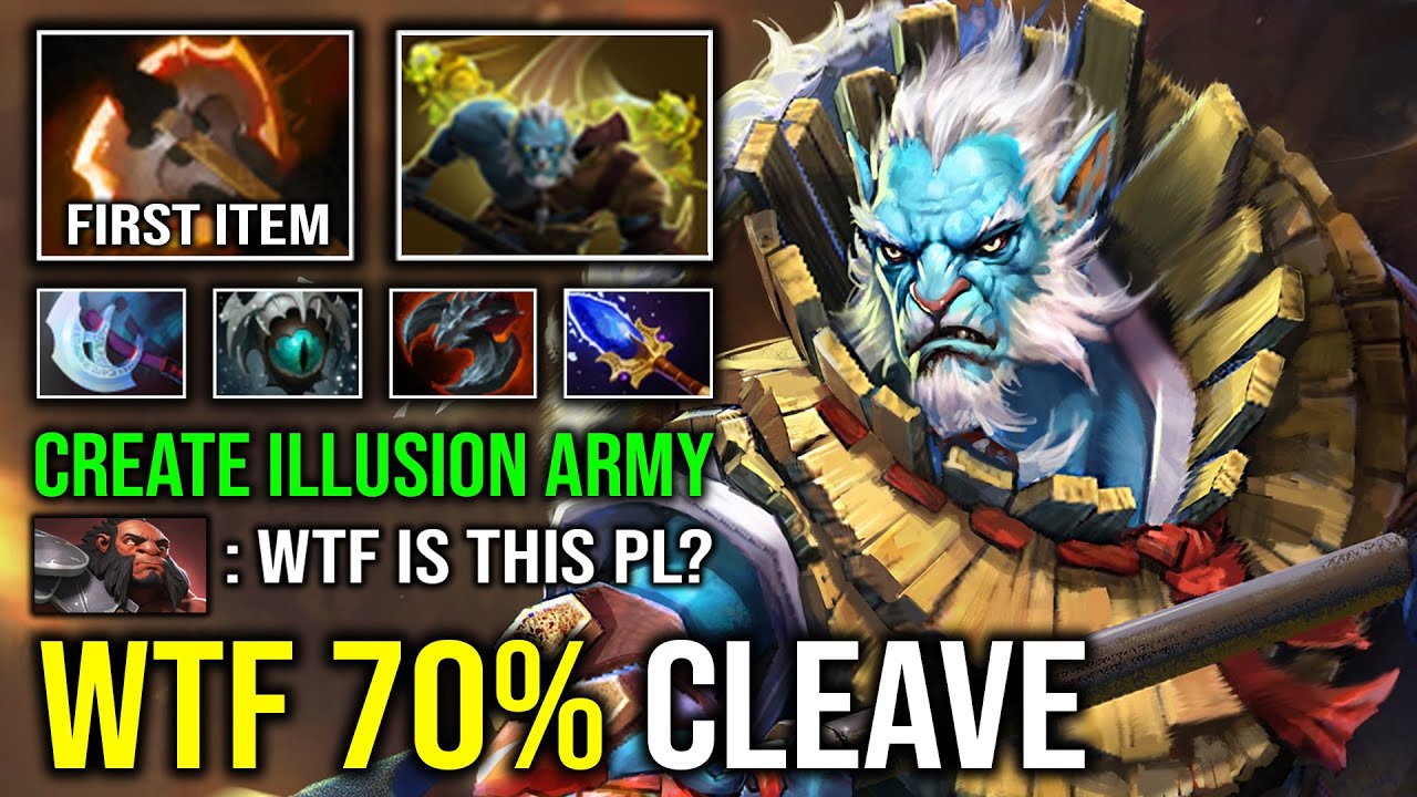 WTF 70% Cleave Unlimited Illusion Army Battle Fury 1v5 Dodge & Juke Phantom Lancer Dota 2