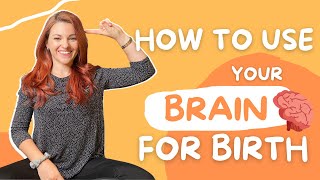 Informed Decision Making Using Your B.R.A.I.N | Preparing For Birth