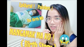 NANGANAK NA KO! 😱 SA ( The Birth MD )🤰 MY BIRTH STORY 💙 EPIDURAL,PAINLESS!