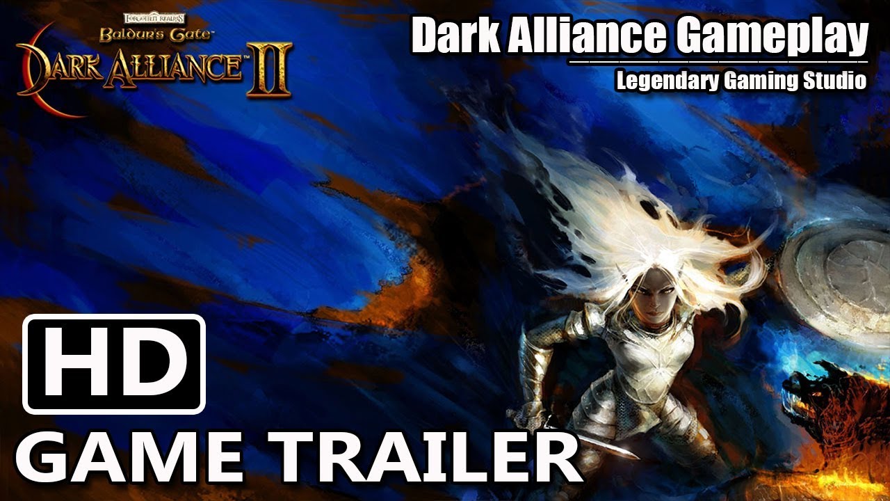 Dark Alliance [HD] Game Trailer (LegendaryGamingStudio)