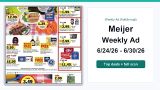 Meijer Weekly Ad (6/24/26 - 6/30/26) Top Deals