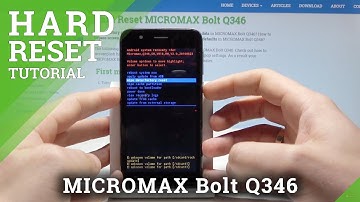 Hard Reset MICROMAX Bolt Q346 - Screen Lock Removal / Factory Reset