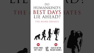 Do Humankind’s Best Days Lie Ahead? — Progress, Pessimism, and the Future of Civilization