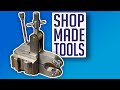 Shop Made Tools #shopmadetools
