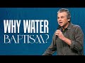 Why Water Baptism Jentezen Franklin Why Water Baptism Jentezen Franklin