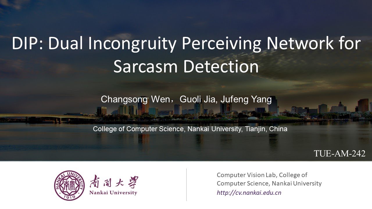 CVPR DIP: Dual Incongruity Perceiving Network for Sarcasm Detection