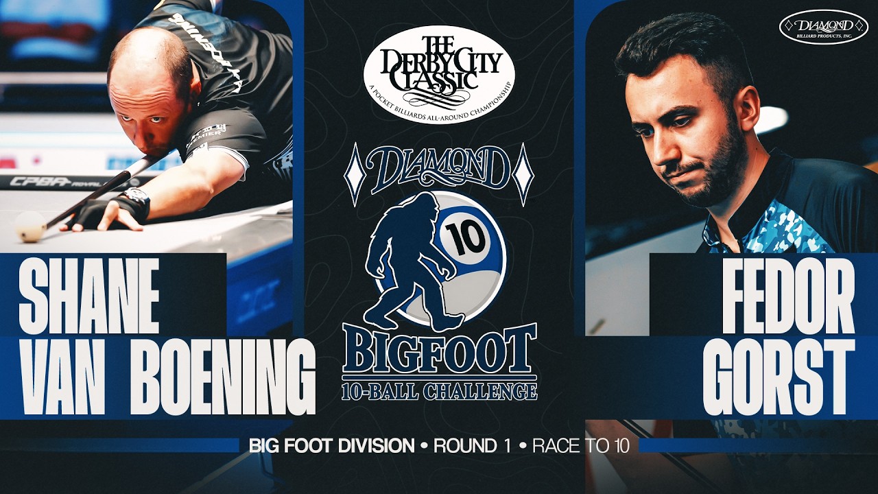 Fedor Gorst vs Shane Van Boening | 2026 Derby City Classic | Bigfoot 10-Ball Round 1