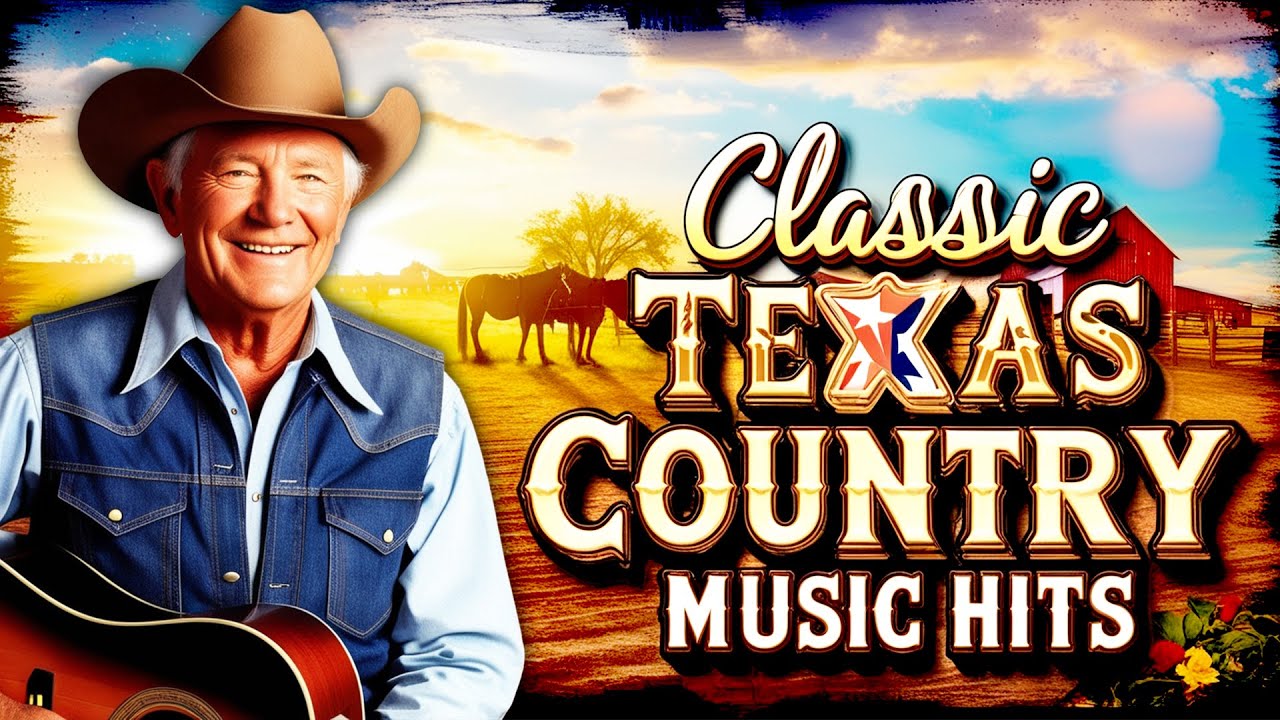 Texas Country Music Classics 70s, 80s, 90s – Greatest Country Playlist ...