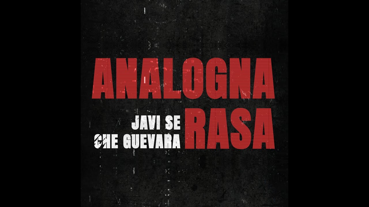 Analogna rasa - Javi se Che Guevara (Official lyric video)