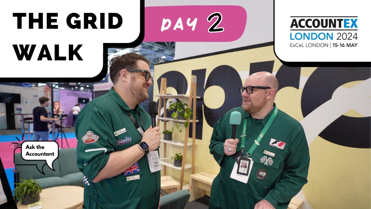 Accountex London 2024 Grid Walk by Ask the Accountant - Day Two!