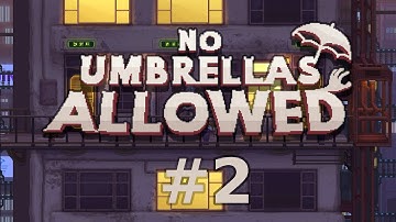 No Umbrellas Allowed Part 2 Nemesis