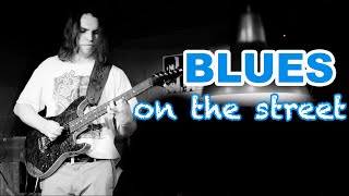 Blues on the street