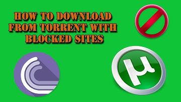 How To Download From Torrent From Blocked Torrent Sites