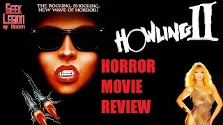 HOWLING II: STIRBA WEREWOLF BITCH ( 1985 Sybil Danning ) Horror Movie Review 2016 Arrow release