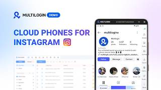 Multilogin cloud phones for managing multiple Instagram accounts 📸