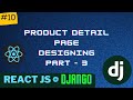 Designing Product detail page PT - 3 | Django React Series | PT - 10