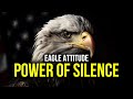 Power of silence eagle attitude  best motivational by titan man
