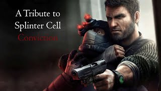 A Tribute to Splinter Cell: Conviction