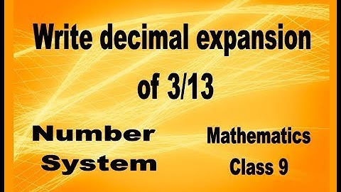 Ex 1.3 Q1 iv Number system class 9 Decimal expansion of 3/13 for class 9th maths