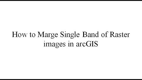 How to marge single band of raster image in ArcGIS