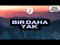 AsxLiLabeats - Bir Daha Yak !BALKAN REMIX!