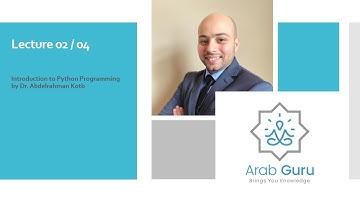 Introduction to Python Programming by Dr. Abdelrahman Kotb, Lecture 04/04