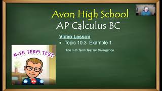 Avon High School - AP Calculus BC - Topic 10.3 - Example 1