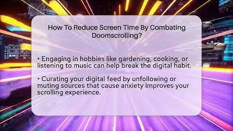 How To Reduce Screen Time By Combating Doomscrolling? - The Gen X Rewind